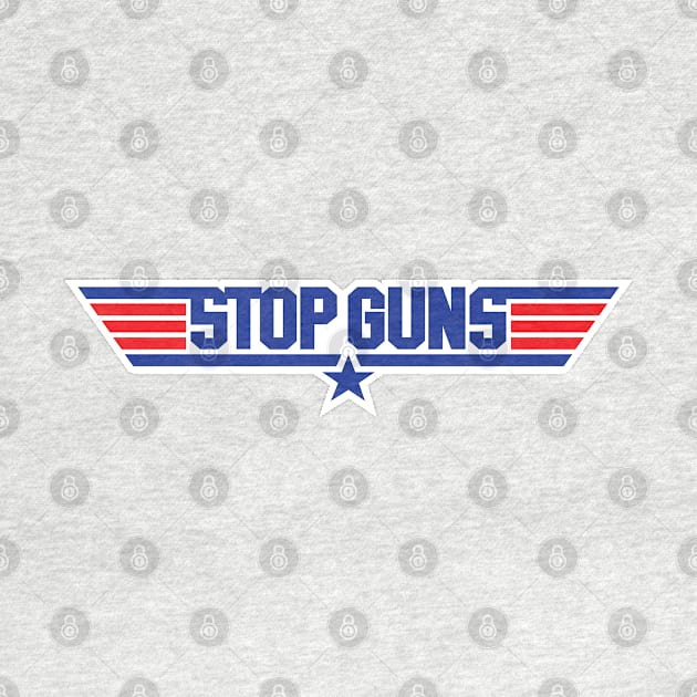 Stop Guns Top Gun peace by retropetrol